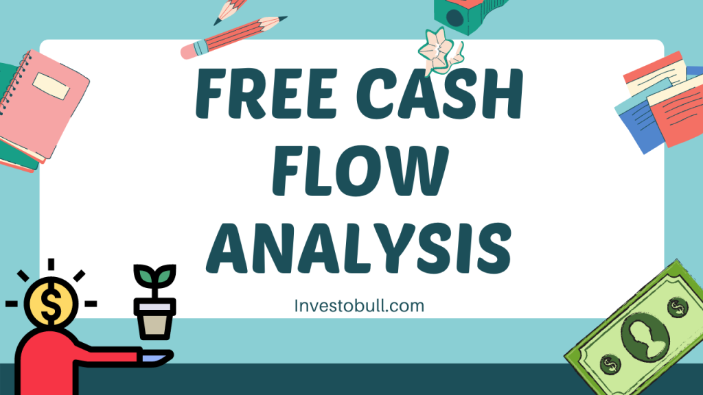 What is Free Cash Flow and how to analyse Free Cash flow for ...