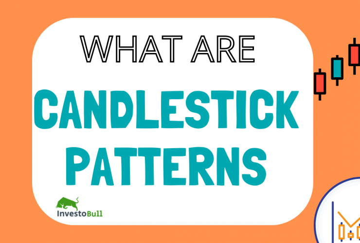 what is candlestick patterns , candlestock patterns , bullish bearish candlestick