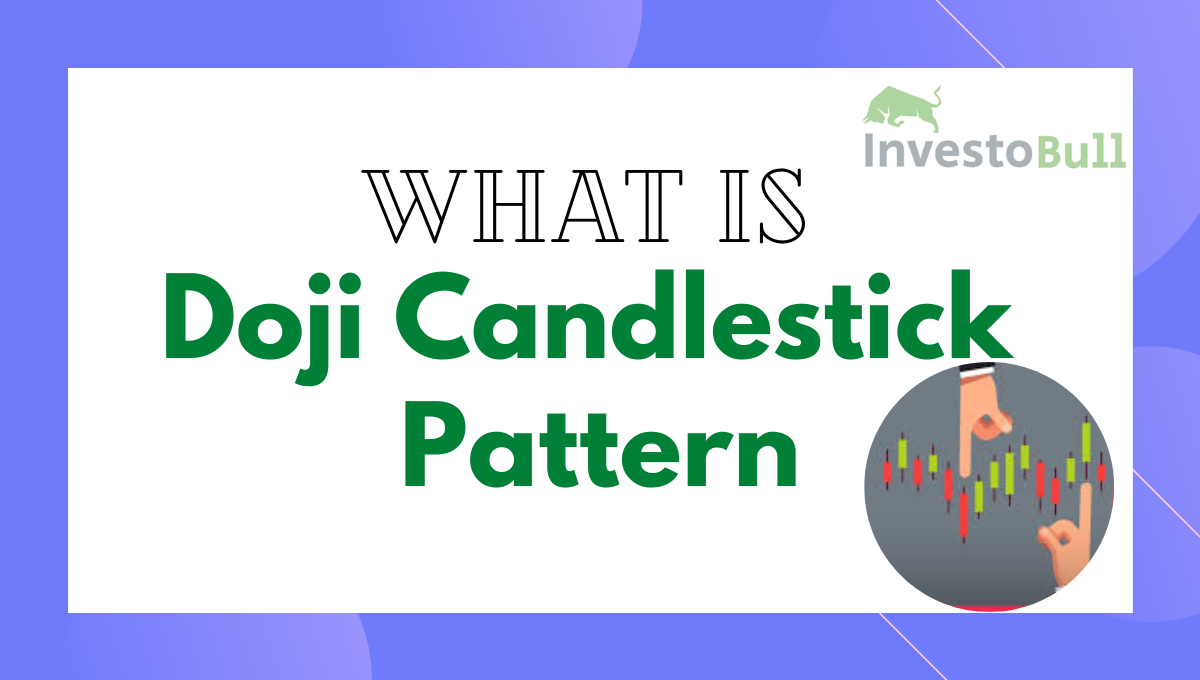 Doji Candlestick Pattern