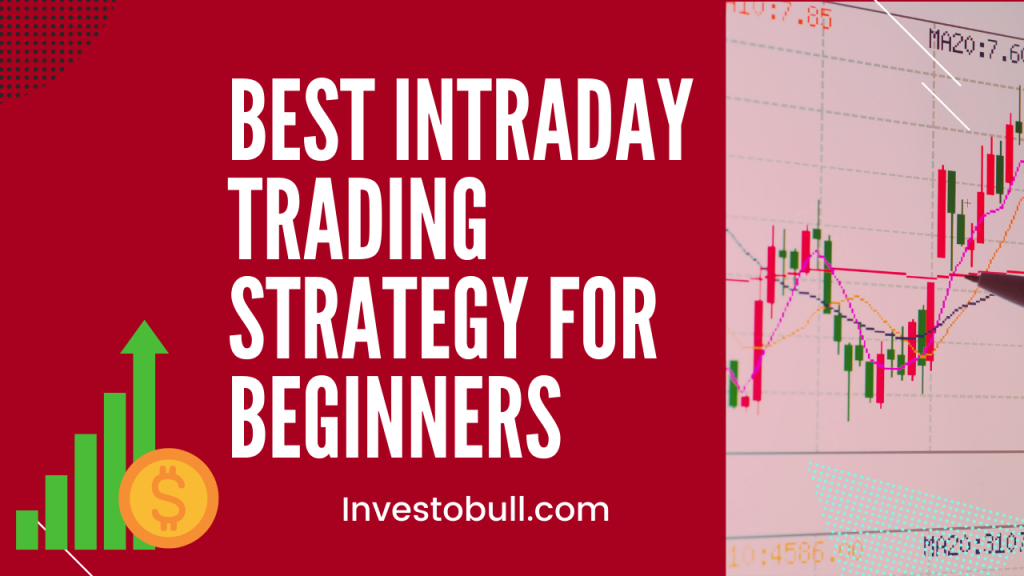 5-best-intraday-trading-strategies-for-beginners