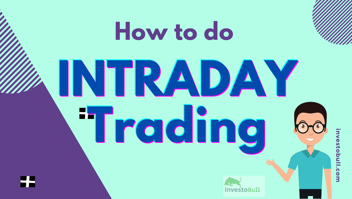 Intraday Trading Guide for Beginners