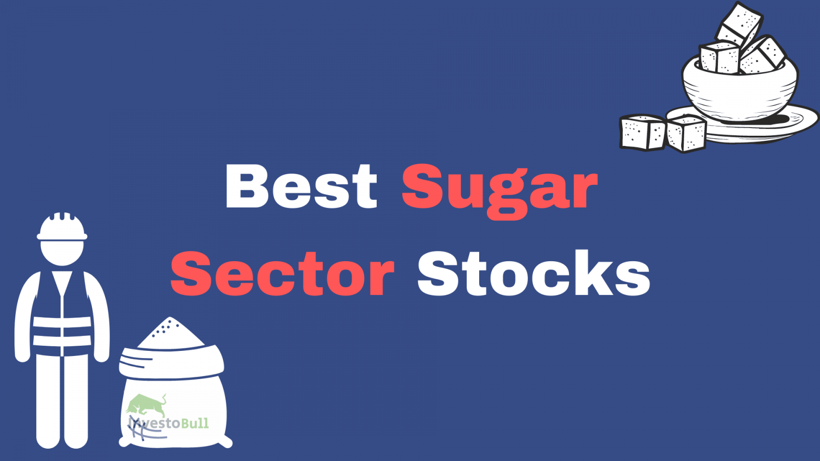 Best Sugar Stocks