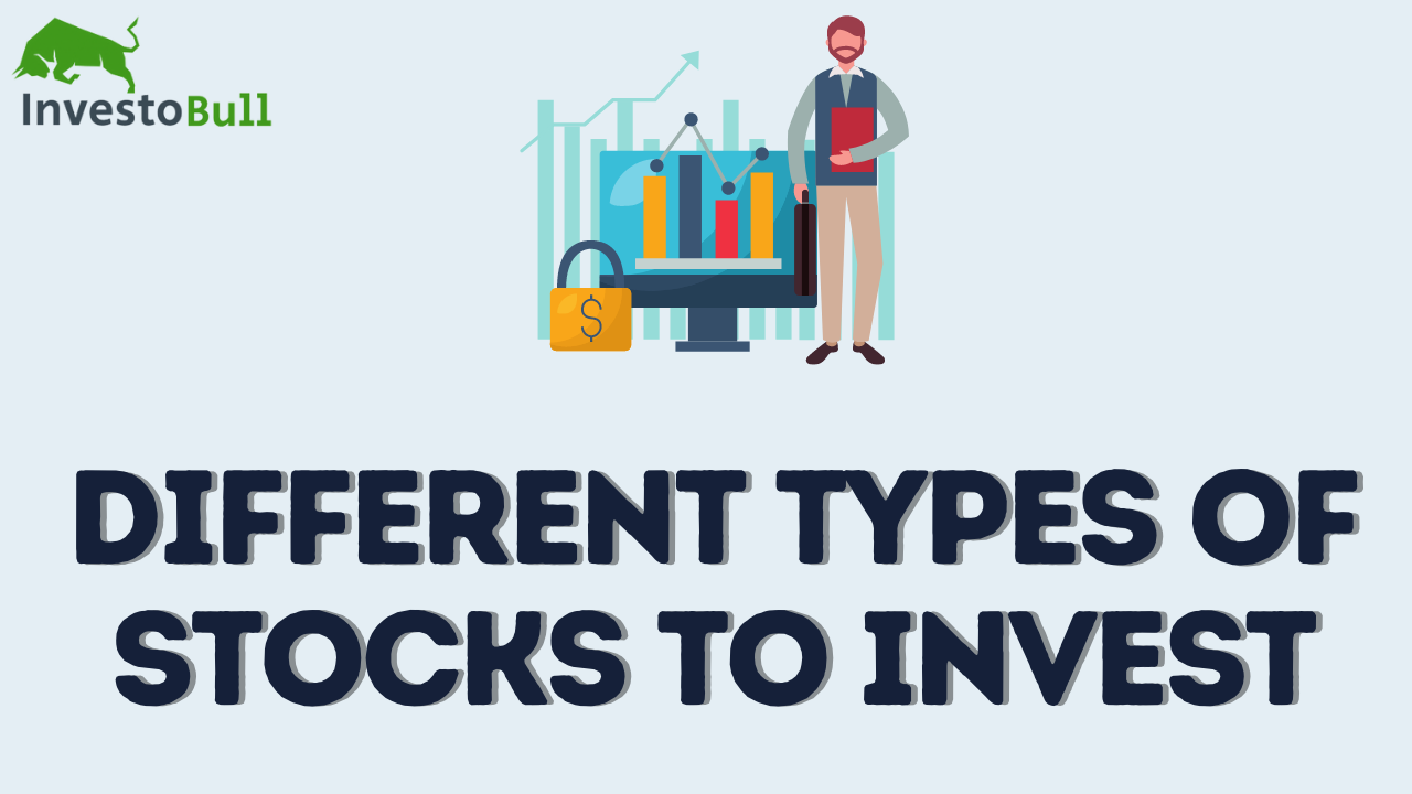 different types of stocks to invest