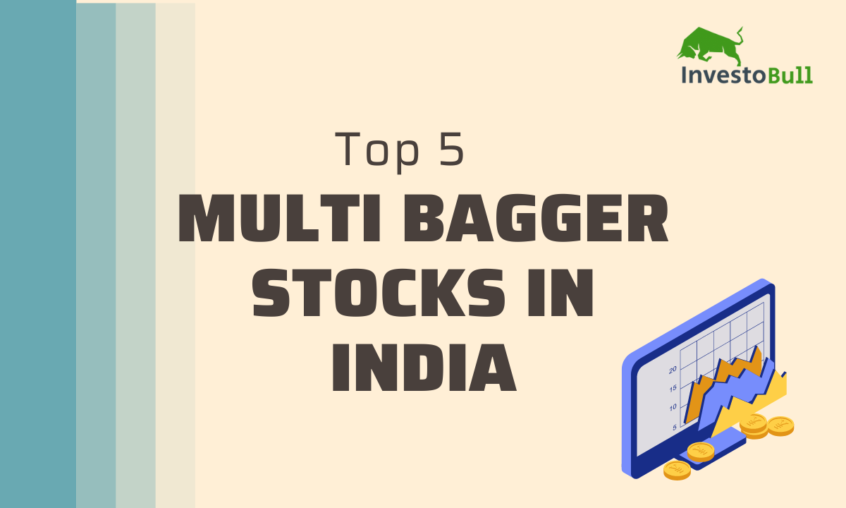 Multi bagger Stocks